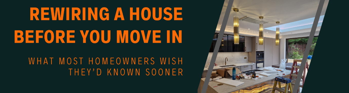 Rewiring a House Before You Move In: What Most Homeowners Wish They’d Known Sooner